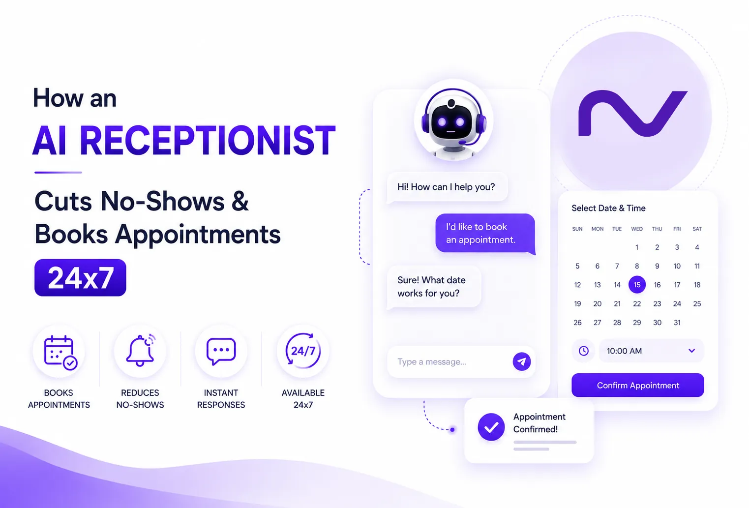 How an AI Receptionist Cuts No-Shows and Books Appointments 24/7