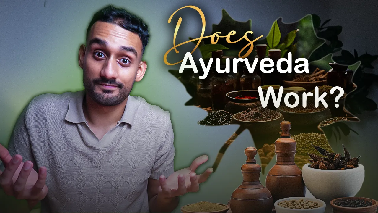 Does Ayurveda Work?